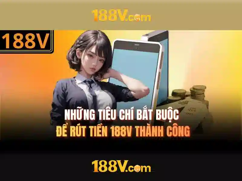 Đăng Ký 188V – Bước Đầu Tiên Để Trở Thành Thành Viên
