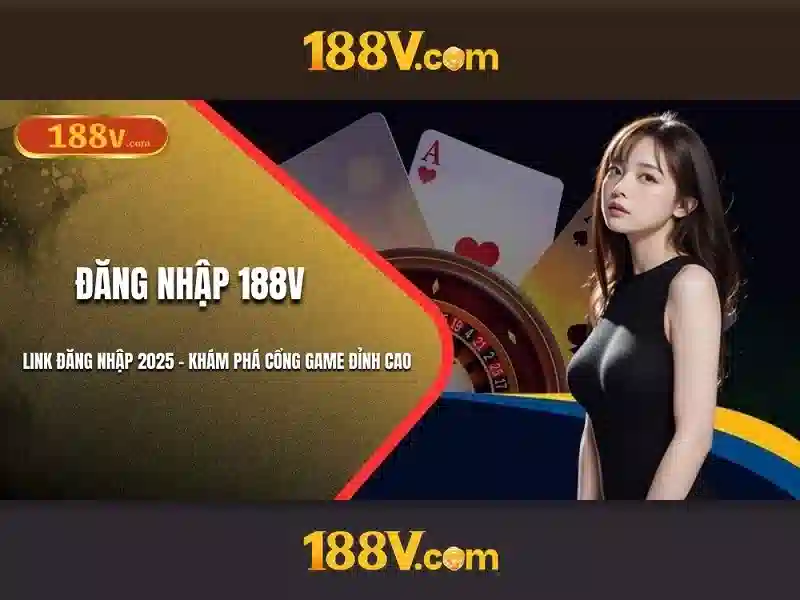 Ưu điểm nổi bật của 188V