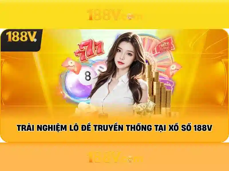 Trải Nghiệm Slot Đỉnh Cao Cùng 188V